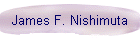 James F. Nishimuta