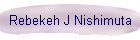 Rebekeh J Nishimuta
